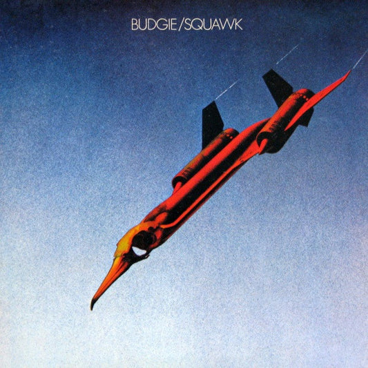 Budgie – Squawk (UK Repress) LP