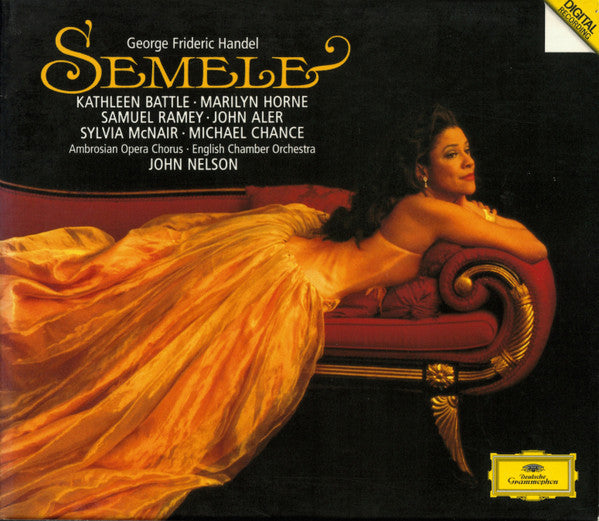 George Frideric Handel - Kathleen Battle ∙ Marilyn Horne ∙ Samuel Ramey ∙ John Aler ∙ Sylvia McNair ∙ Michael Chance ∙ Ambrosian Opera Chorus ∙ English Chamber Orchestra ∙ John Nelson – Semele CD