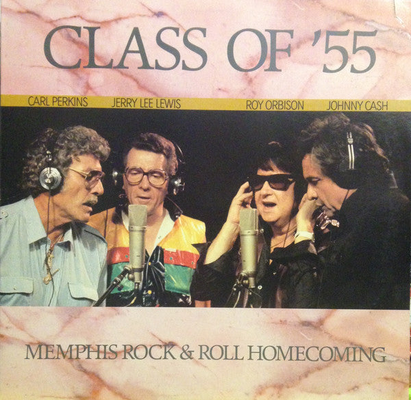 Class Of '55 – Memphis Rock & Roll Homecoming LP