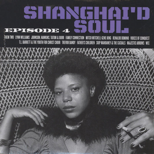 Various – Shanghai'd Soul (Episode 4) LP