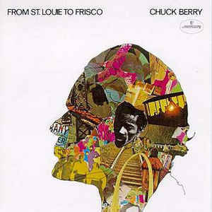 Chuck Berry – From St Louie To Frisco LP