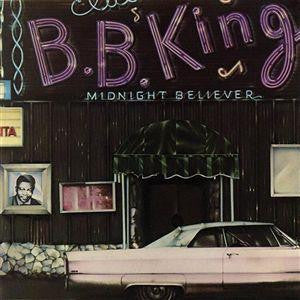 B.B. King – Midnight Believer LP