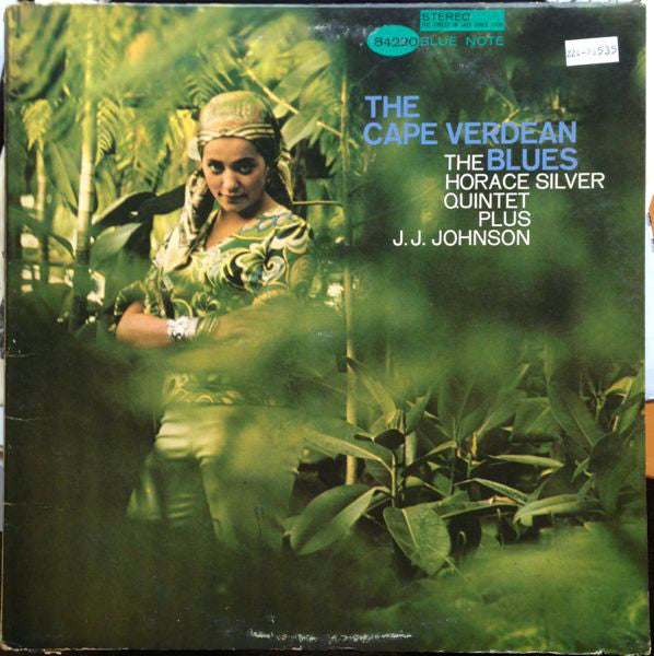 The Horace Silver Quintet Plus J.J. Johnson – The Cape Verdean Blues (1966 Stereo NY labels) LP