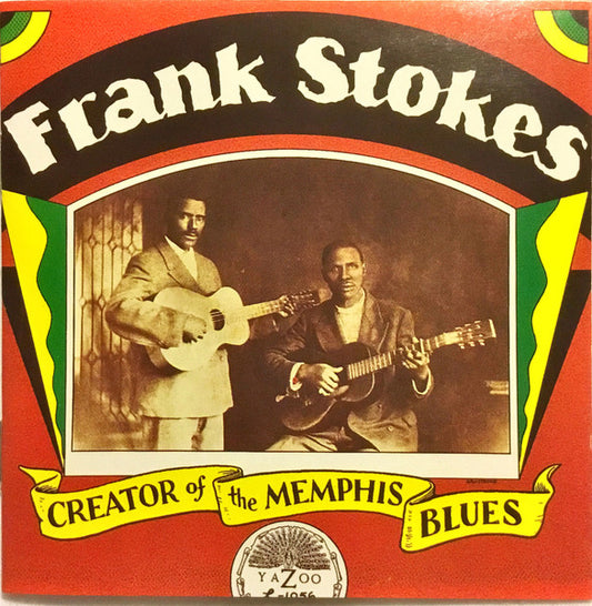 Frank Stokes – Creator Of The Memphis Blues CD