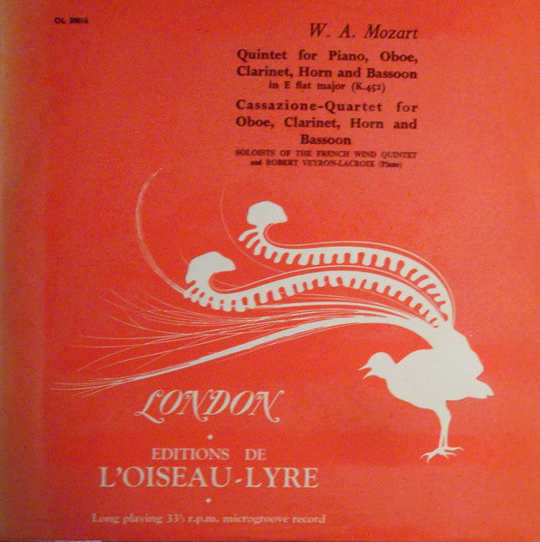 W.A. Mozart - Soloists of The French Wind Quartet And Robert Veyron-Lacroix – Quintet For Piano, Oboe, Clarinet, Horn And Bassoon / Cassazione-Quartet For Oboe, Clarinet, Horn And Bassoon LP