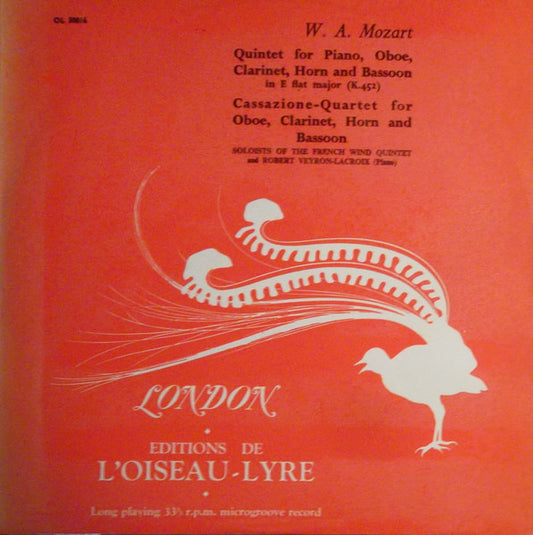 W.A. Mozart - Soloists of The French Wind Quartet And Robert Veyron-Lacroix – Quintet For Piano, Oboe, Clarinet, Horn And Bassoon / Cassazione-Quartet For Oboe, Clarinet, Horn And Bassoon LP