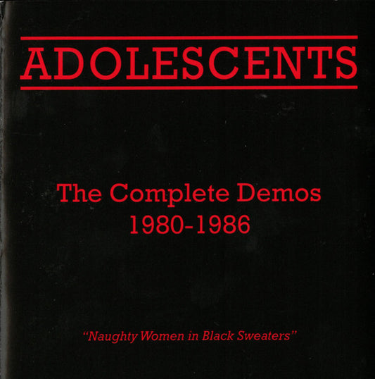 Adolescents – The Complete Demos 1980-1986 CD