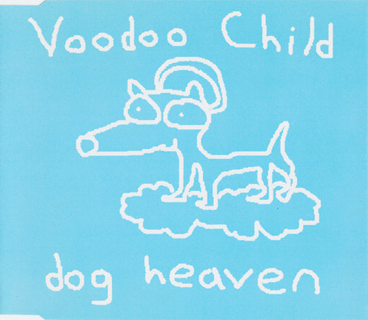 Voodoo Child – Dog Heaven CD