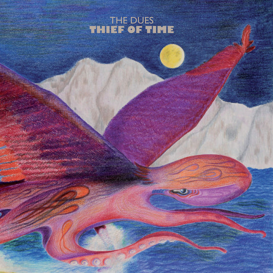 The Dues ‎– Thief Of Time LP