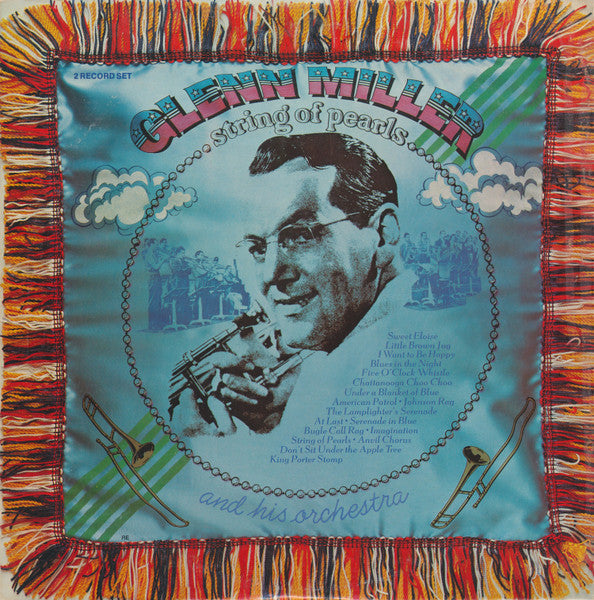 Glenn Miller And His Orchestra – String Of Pearls 2LP