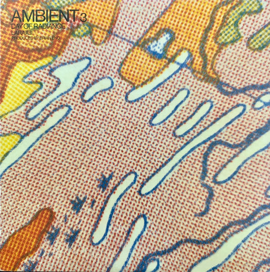 Brian Eno – Ambient 3 (Day Of Radiance)