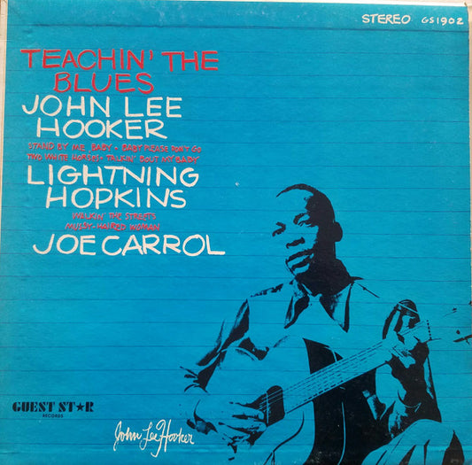 John Lee Hooker / Lightnin' Hopkins / Joe Carrol – Teachin' The Blues LP