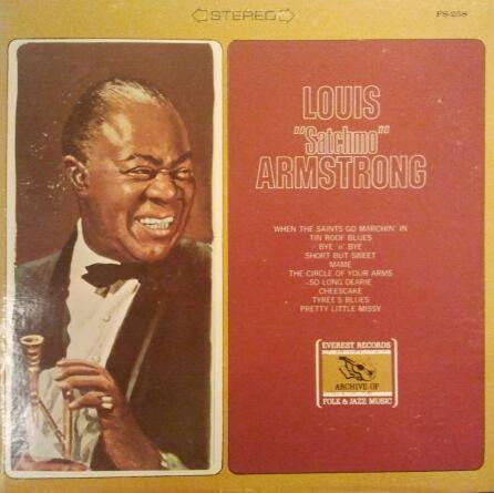 Louis "Satchmo" Armstrong – Louis "Satchmo" Armstrong