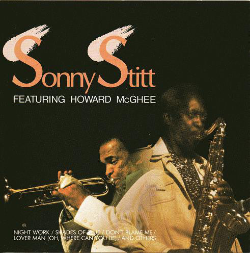 Sonny Stitt Featuring Howard McGhee – Sonny Stitt Featuring Howard McGhee CD