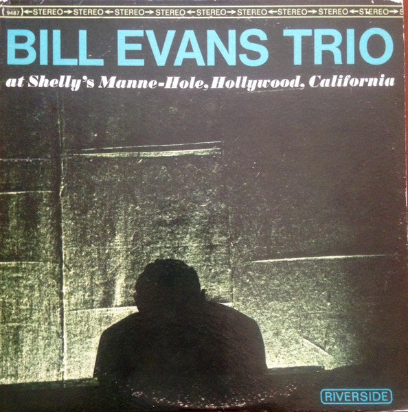 Bill Evans Trio – At Shelly's Manne-Hole, Hollywood, California LP