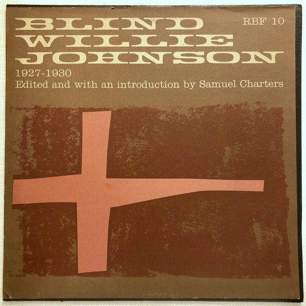 Blind Willie Johnson ‎– Blind Willie Johnson 1927-1930 LP