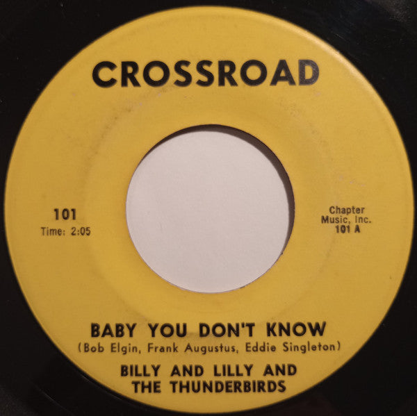 Billy And Lilly And The Thunderbirds – Baby You Don't Know 7"