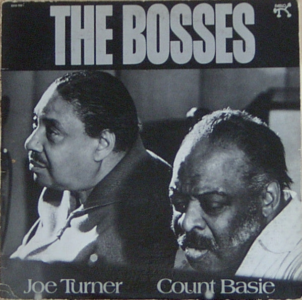 Count Basie / Joe Turner – The Bosses LP
