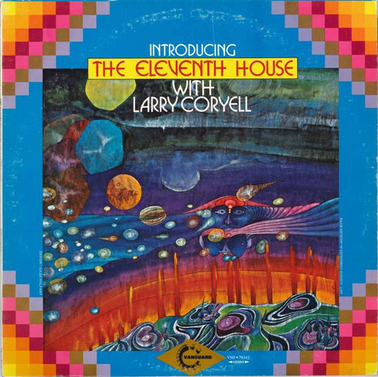 The Eleventh House With Larry Coryell – Introducing The Eleventh House LP