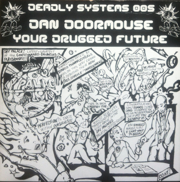 Dan Doormouse – Your Drugged Future 12"