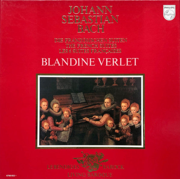 Bach / Blandine Verlet ‎– Die Französischen Suiten = The French Suites (2LP)