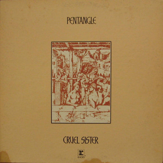Pentangle – Cruel Sister LP