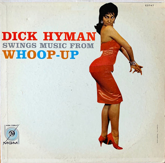 Dick Hyman - Swings Music From "Whoop-Up" LP