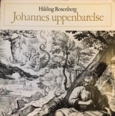 Hilding Rosenberg – Johannes Uppenbarelse. Symfoni Nr 4 For Barytonsolo, Kor Och Orkester (1940) 2LP