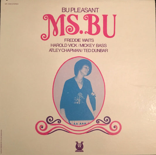 Bu Pleasant – Ms. Bu LP