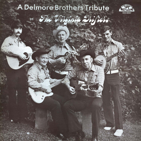 The Virginia Drifters – A Delmore Brothers Tribute LP