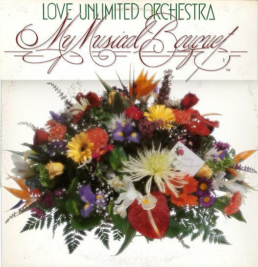 Love Unlimited Orchestra - My Musical Bouquet LP