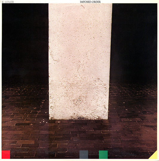 K. Leimer - Imposed Order LP