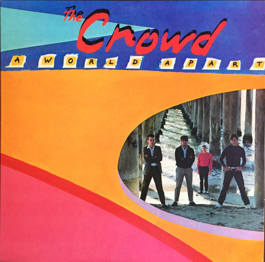 The Crowd – A World Apart (180g) LP