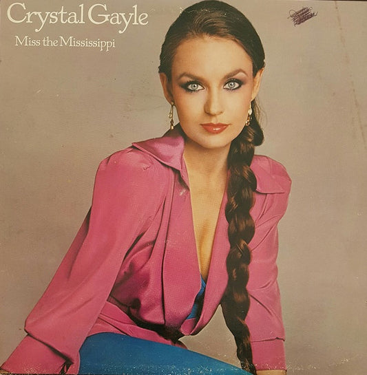 Crystal Gayle – Miss The Mississippi LP
