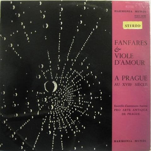 Pro Arte Antiqua De Prague – Fanfares Et Viole D'Amour A Prague Au XVIIIe Siècle LP