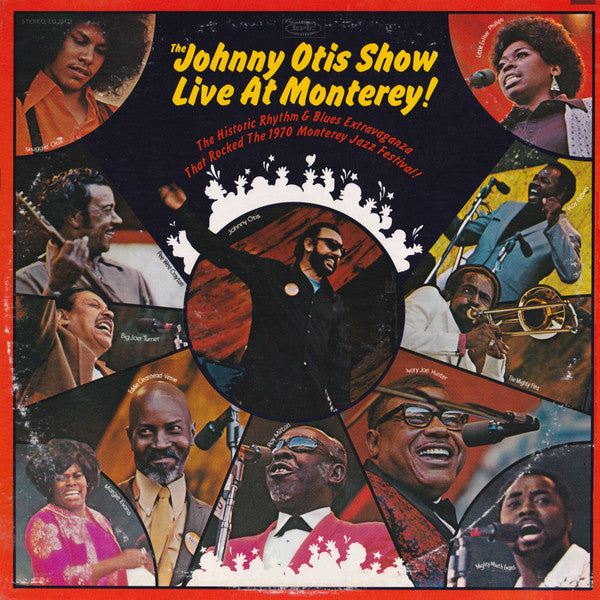 The Johnny Otis Show – The Johnny Otis Show Live At Monterey! 2LP