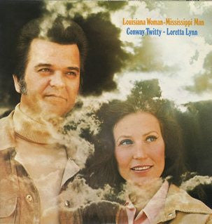 Conway Twitty with Loretta Lynn - Louisana Woman, Mississippi Man LP