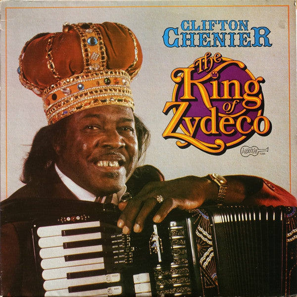 Clifton Chenier – The King Of Zydeco LP
