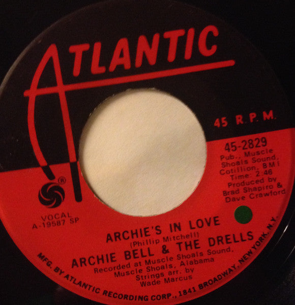 Archie Bell & The Drells – Archie's In Love 7"