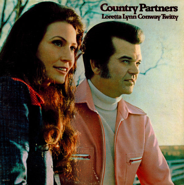 Loretta Lynn & Conway Twitty - Country Partners LP