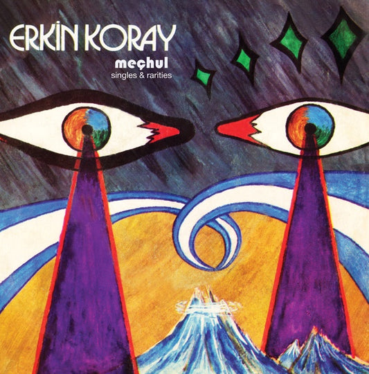 Erkin Koray - Mechul: Singles & Rarities