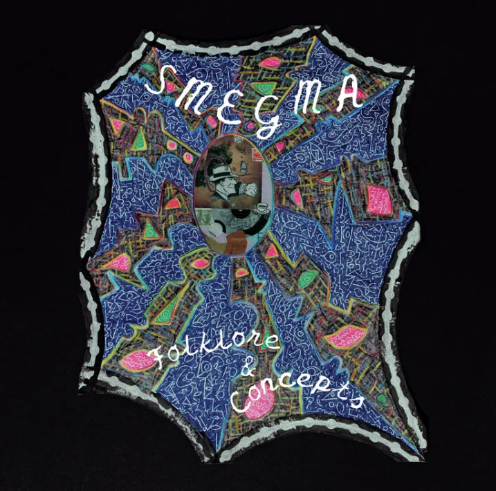 Smegma - Folklore & Concepts