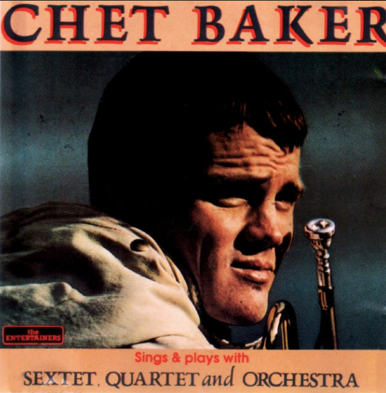 Chet Baker – Sings & Plays With Sextet, Quartet And Orchestra CD