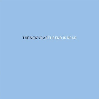 The New Year - The End Is Near