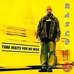 Rasco - Time Waits For No Man [Reissue]