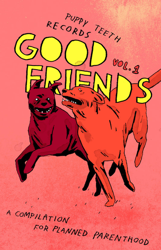 Various - GOOD FRIENDS VOL. 1: A Compilation For Planned Parenthood Cassette