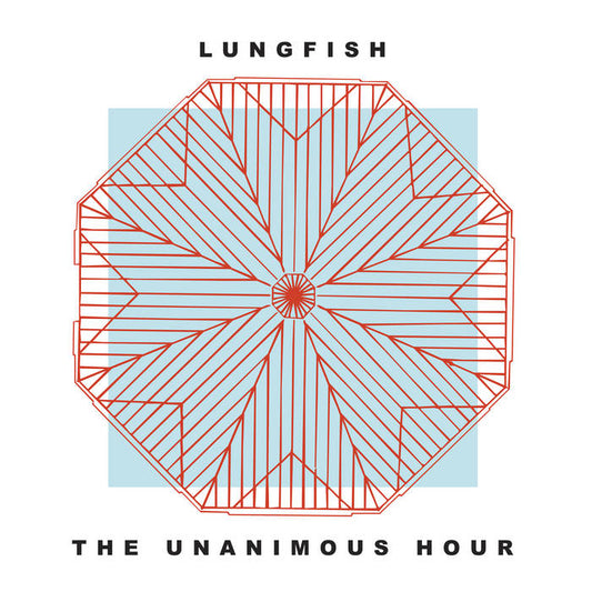 Lungfish - The Unanimous Hour