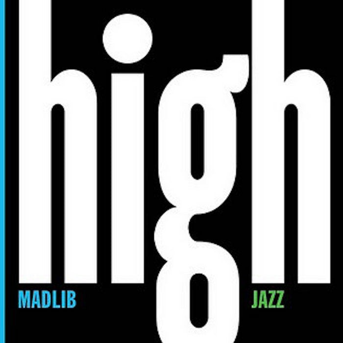 Madlib - High Jazz - Medicine Show #7