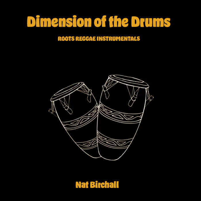 Nat Birchall - Dimension of the Drums