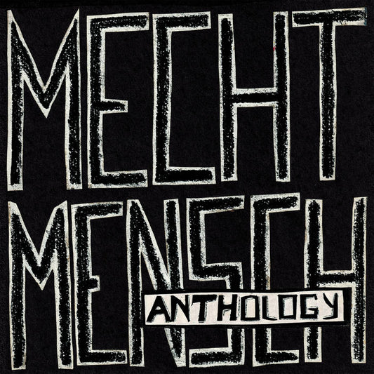 Mecht Mensch - Anthology